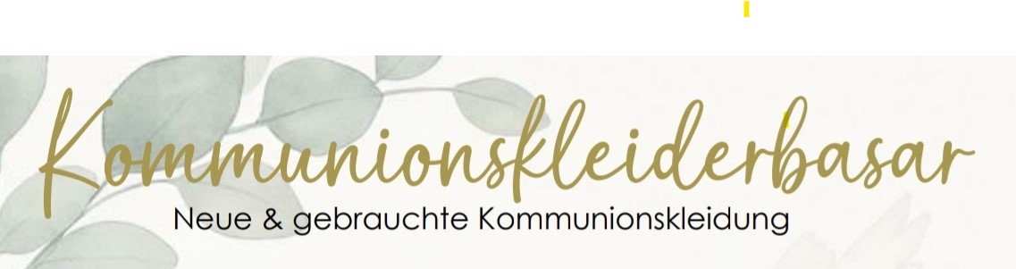 Kommunionkleiderbasar