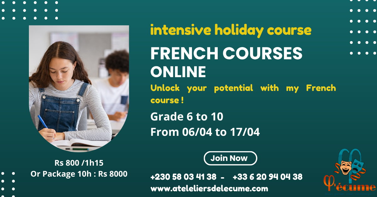 Intensive holiday french course : grade 6 to 10