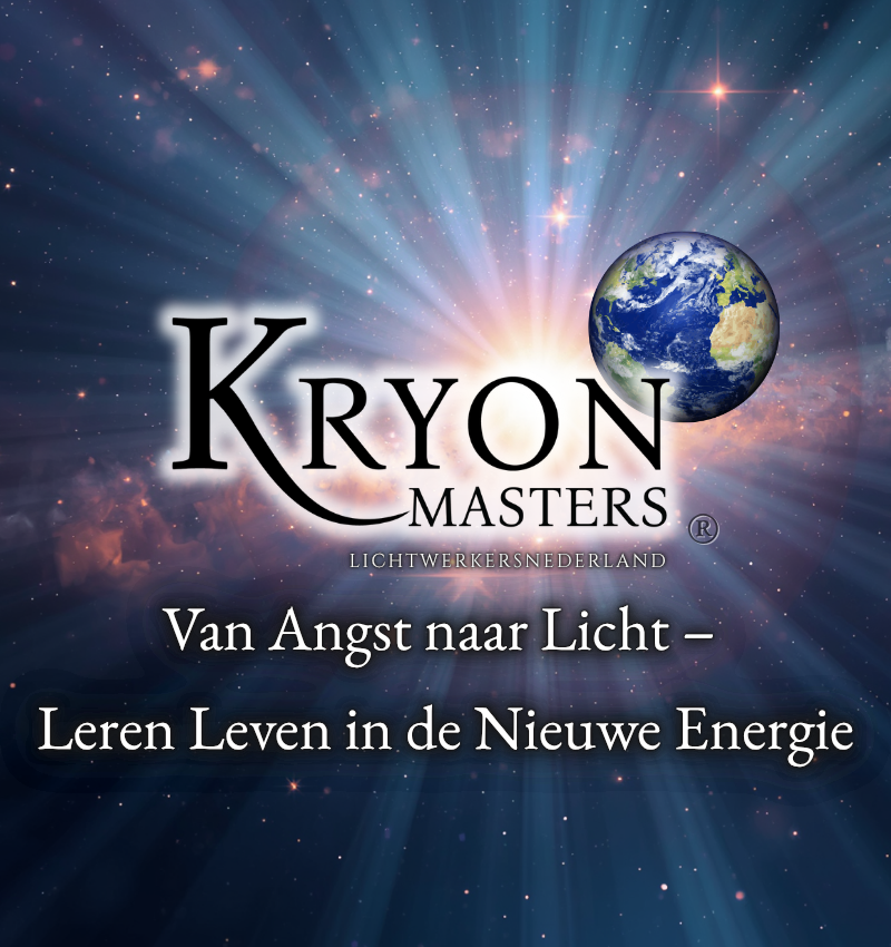Van Angst naar Licht –  Leren Leven in de Nieuwe Energie
