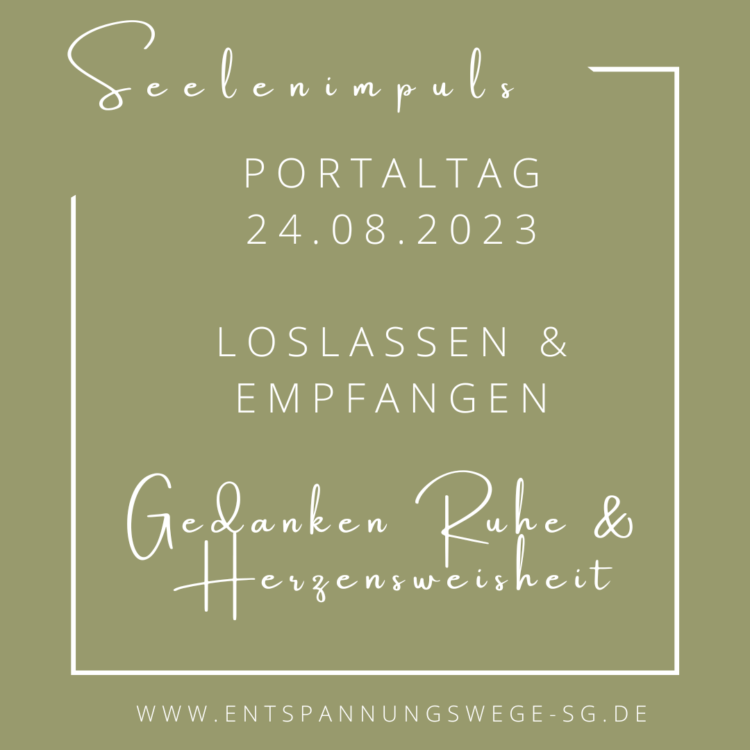 Portaltag - Loslassen & Empfangen