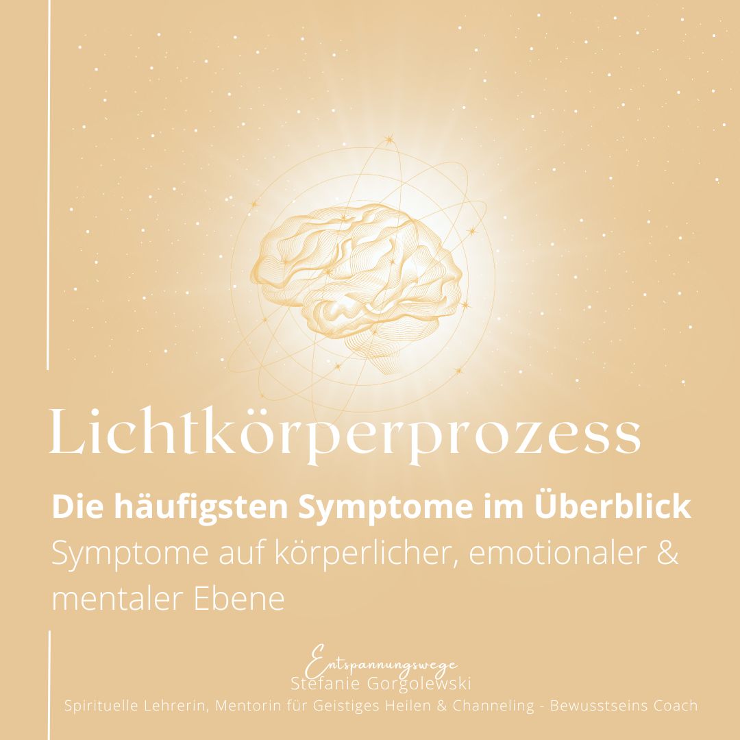 Lichtkörpersymptome - kleiner Überblick