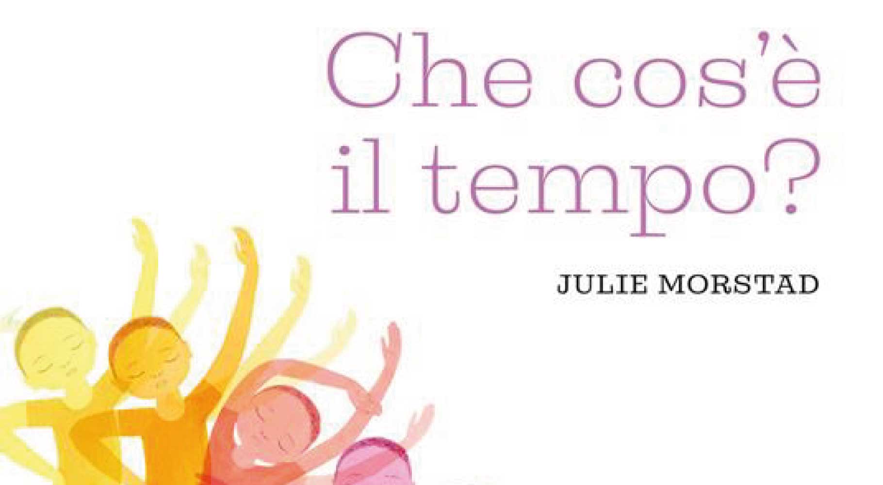 CHE COS'È IL TEMPO? - LIBRI PER BAMBINI