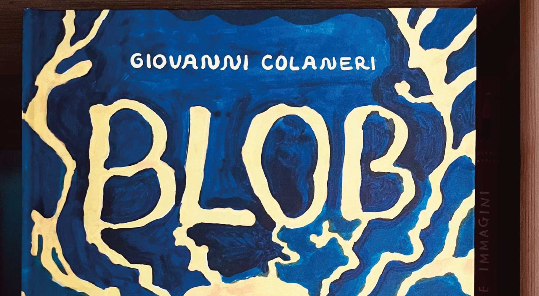 BLOB di Giovanni Colaneri