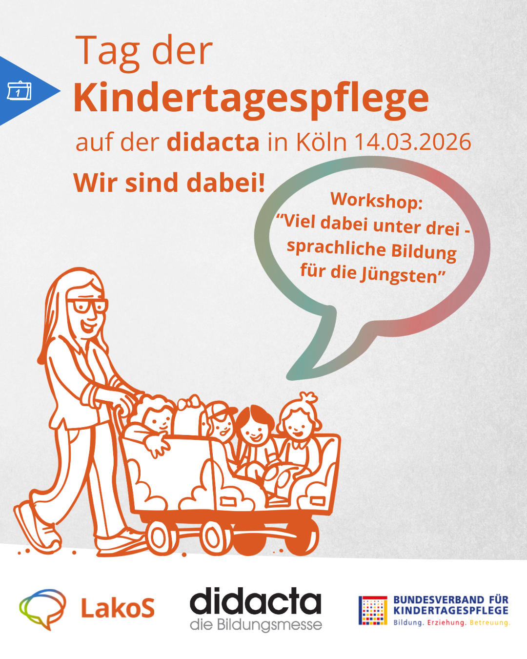 "Viel dabei für unter Drei – sprachliche Bildung für die Jüngsten": LakoS auf der didacta Messe