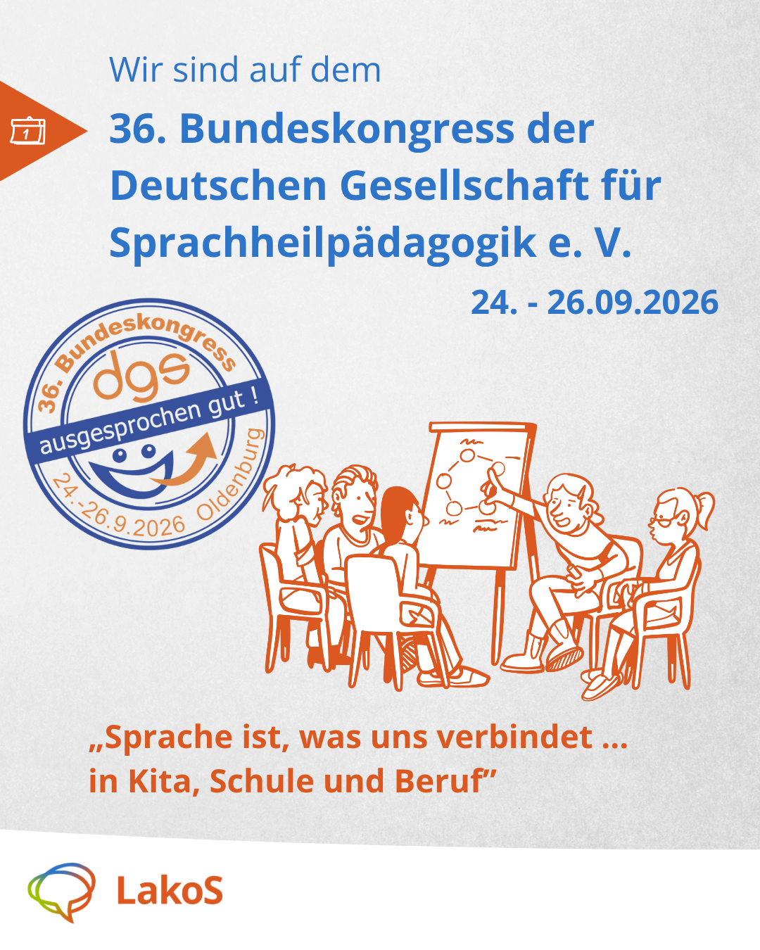 36. Bundeskongress der Deutschen Gesellschaft für Sprachheilpädagogik e.V. in Oldenburg
