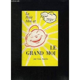 Le Grand Moi et le petit moi