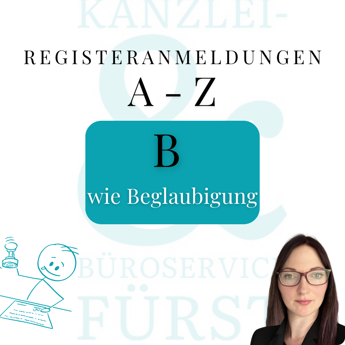 B wie Beglaubigung