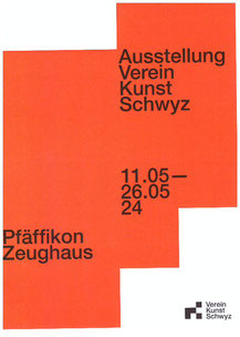 Kunst Schwyz, Pfäffikon Zeughaus, 2024