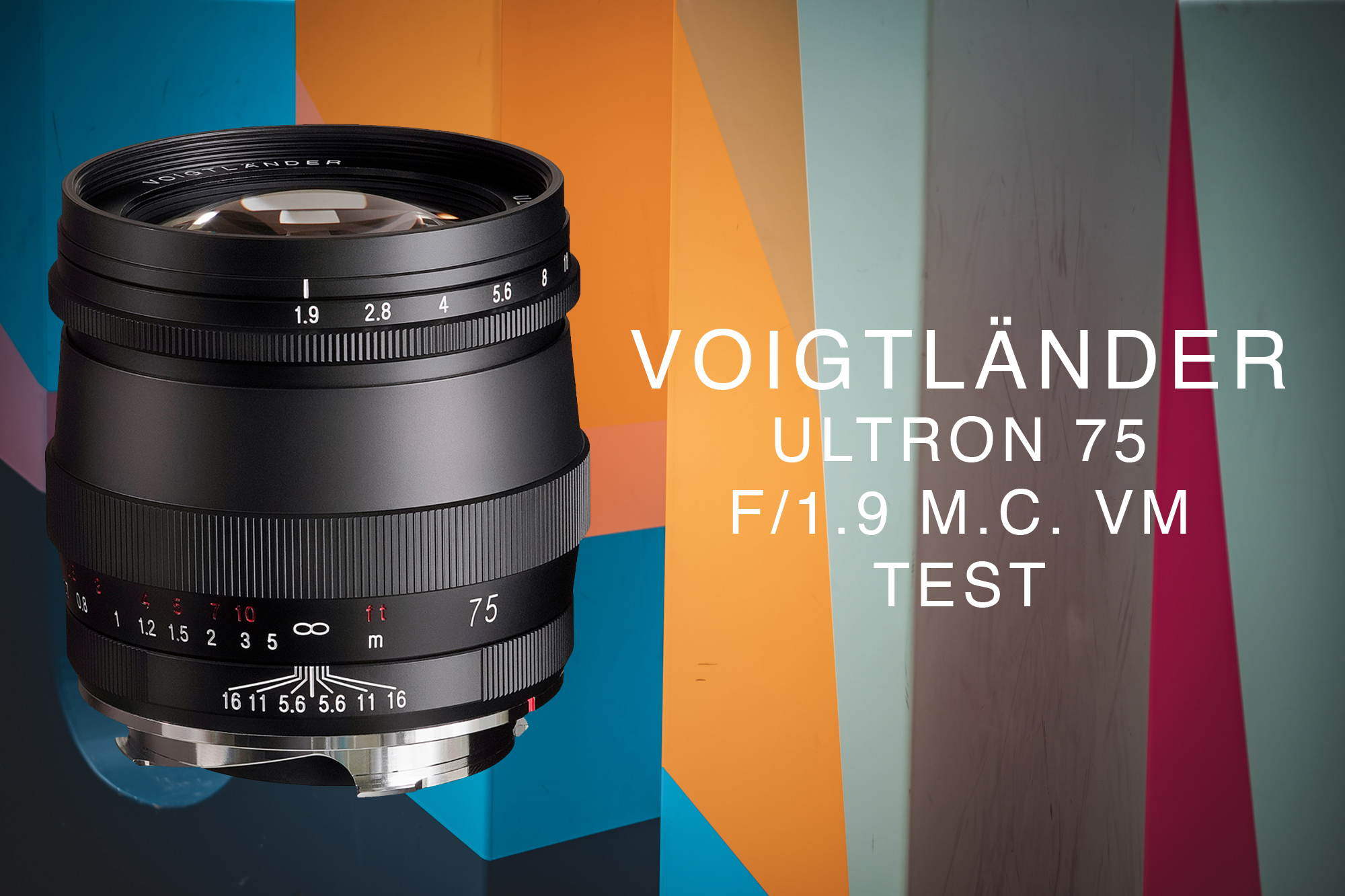 Voigtländer Ultron 75 mm f/1.9 M.C. VM TEST