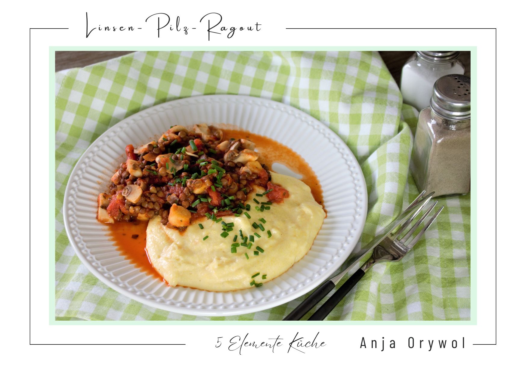 Linsen-Pilz-Ragout mit Creme-Polenta
