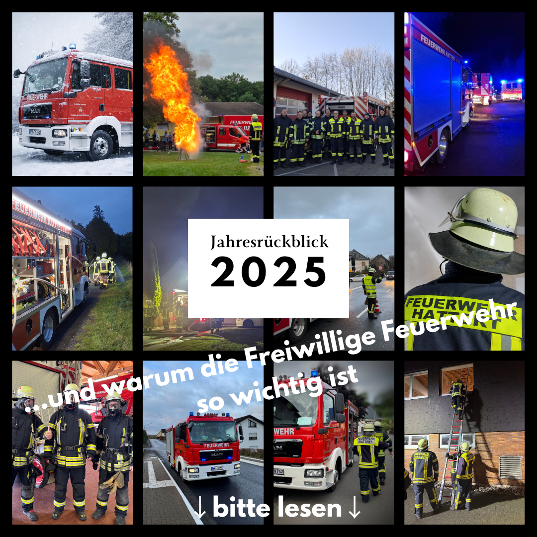 Jahresrückblick & warum die Freiwillige Feuerwehr so wichtig ist