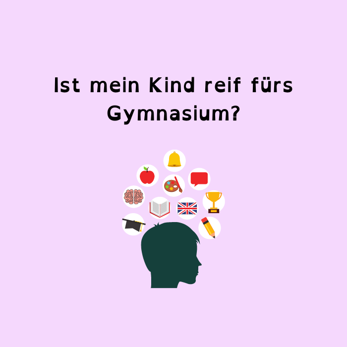 Ist mein Kind reif fürs Gymnasium?
