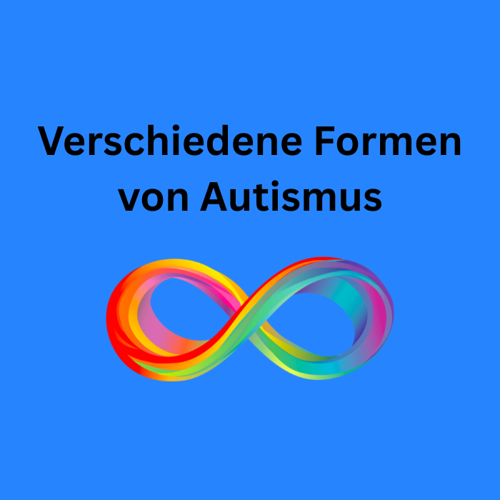 Verschiedene Formen von Autismus