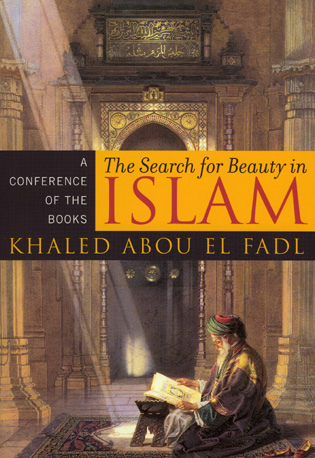 Muhammad, the Child, Chapter 60, The Search for Beauty in Islam: A Conference of the Books