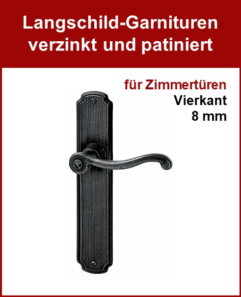 Langschild-Garnituren Eisen verzinkt und patiniert, für Zimmertüren, Vierkant 8 mm