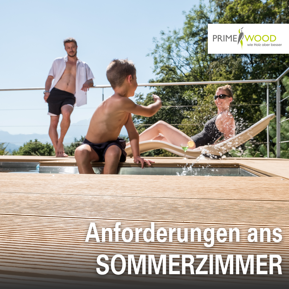 Die unterschiedlichen Anforderungen ans Sommerzimmer