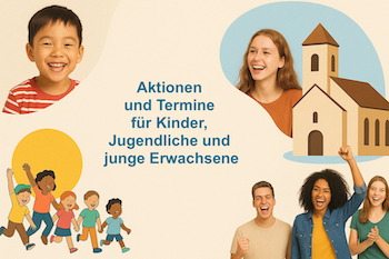 Aktionen für Kinder, Jugendliche, junge Erwachsene
