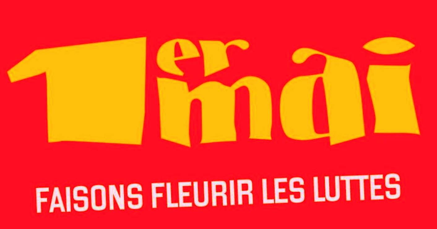 La mobilisation paye : le 1er mai est et restera férié, chômé et payé !