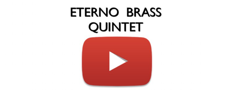 エテルノ・ブラス・クインテット公式Youtubeチャンネル