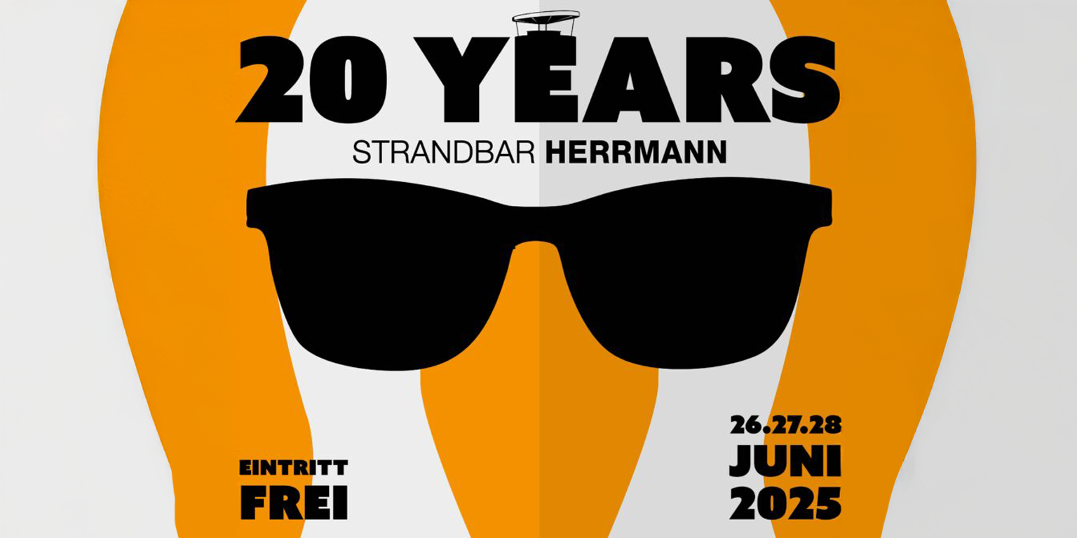 20 Jahre Strandbar Herrmann – wir feiern Geburtstag!