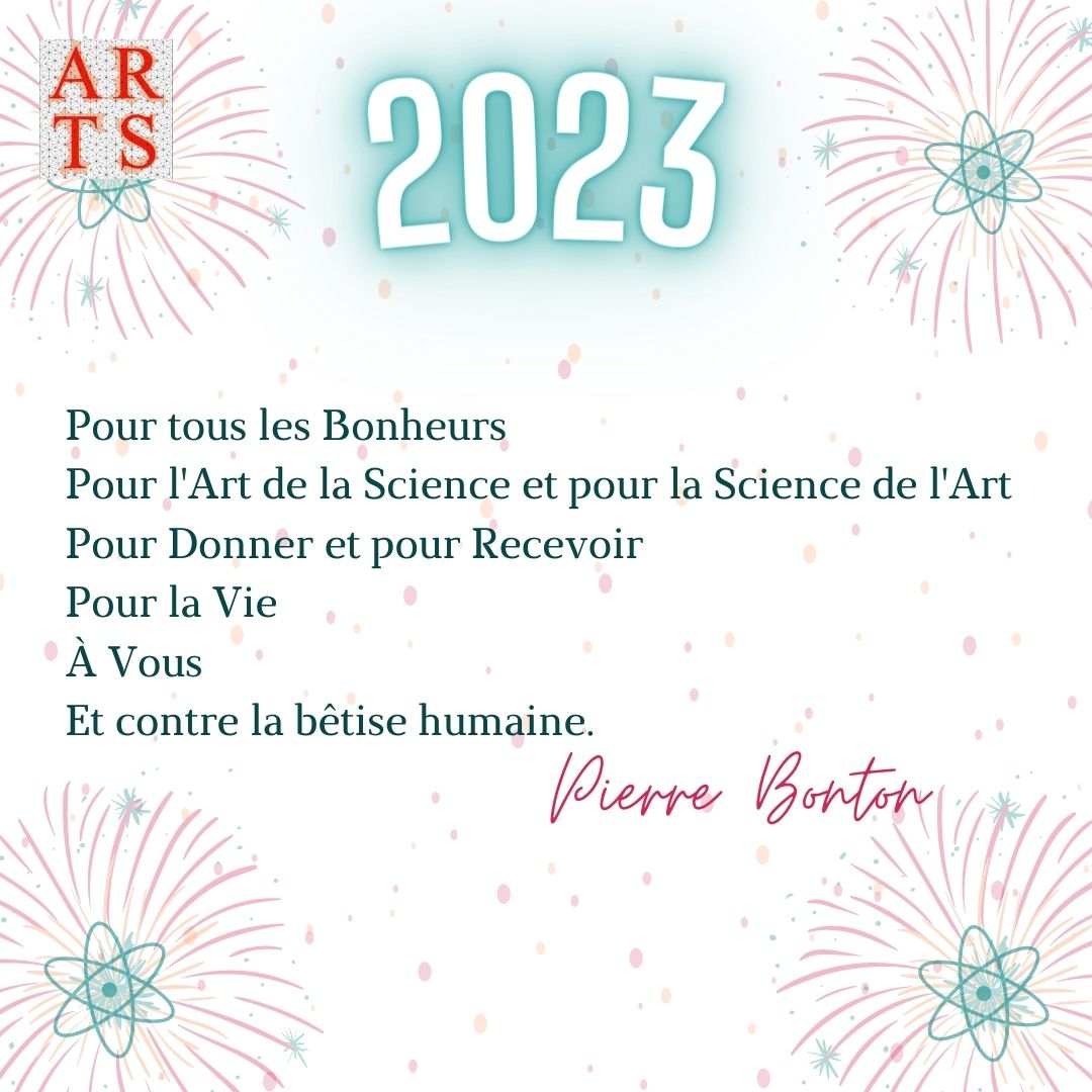 Toute l'équipe d'A.R.T.S. vous souhaite à toutes et tous une très belle année 2023 !