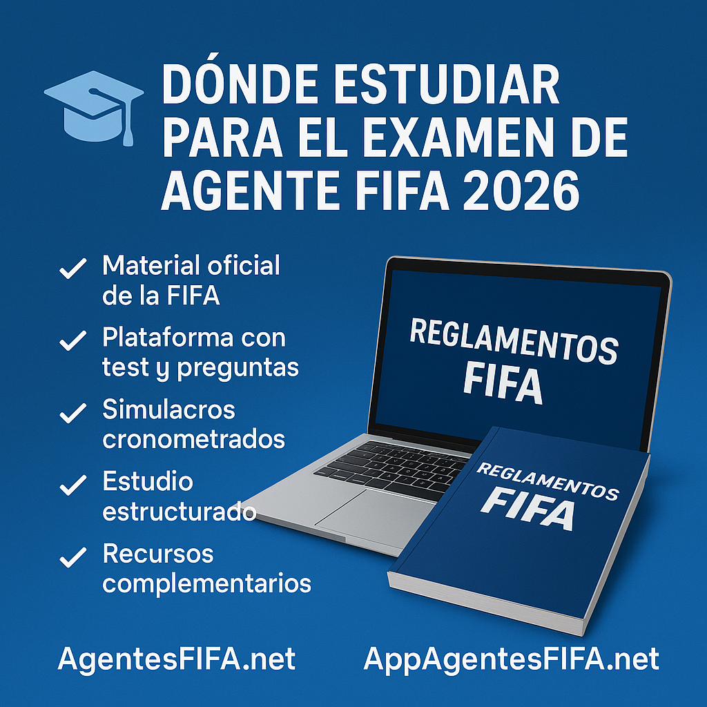 Dónde estudiar para el examen de Agente FIFA 2026: la mejor opción para aprobar