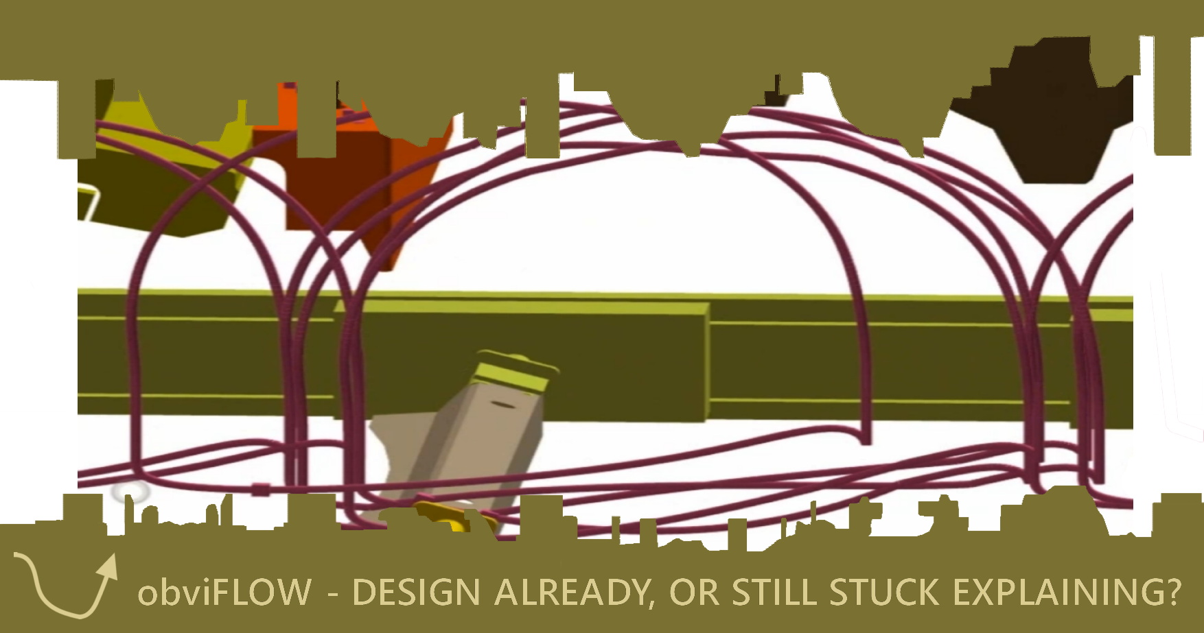 Design already, or still stuck explaining?
