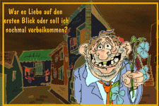 War es Liebe auf den ersten Blick oder soll ich nochmal vorbeikommen?