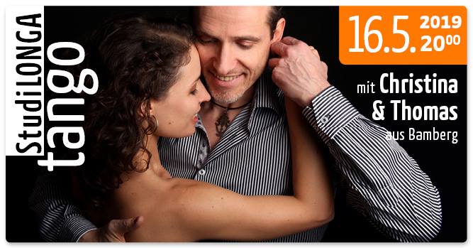 StudiLonga mit Christina & Thomas aus Bamberg und Tango-Flohmarkt, Donnerstag, 16. Mai, 20.00 Uhr