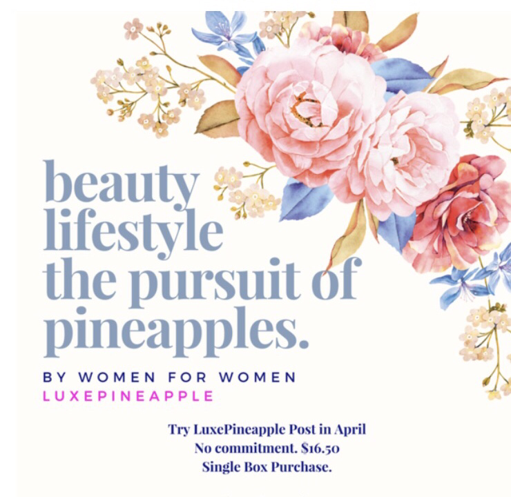 LuxePineapple Post No Commitment in April 2018