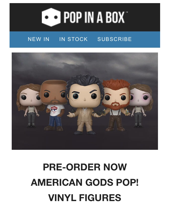 Pop In a box pre order American Gods pop