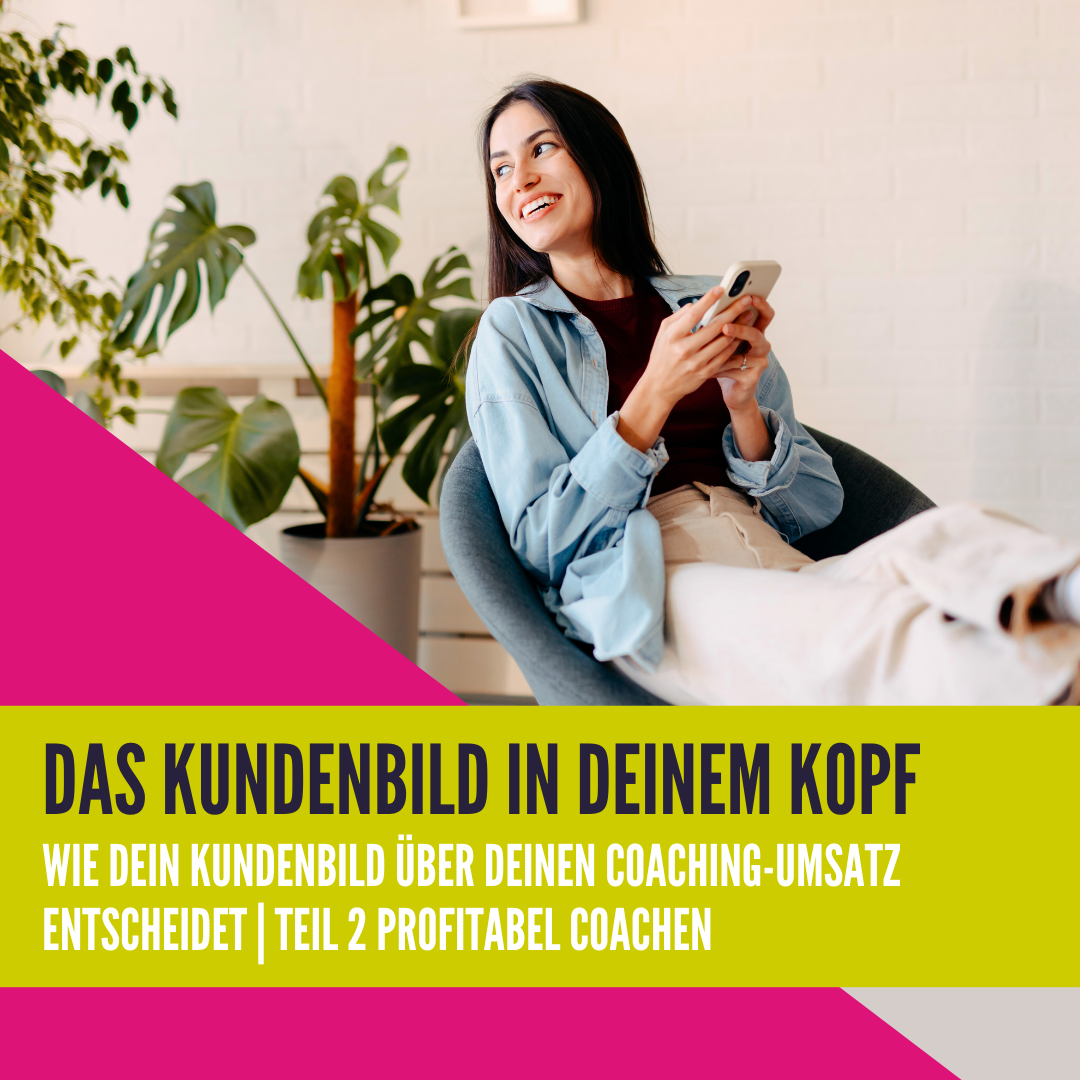 Das Kundenbild in deinem Kopf
