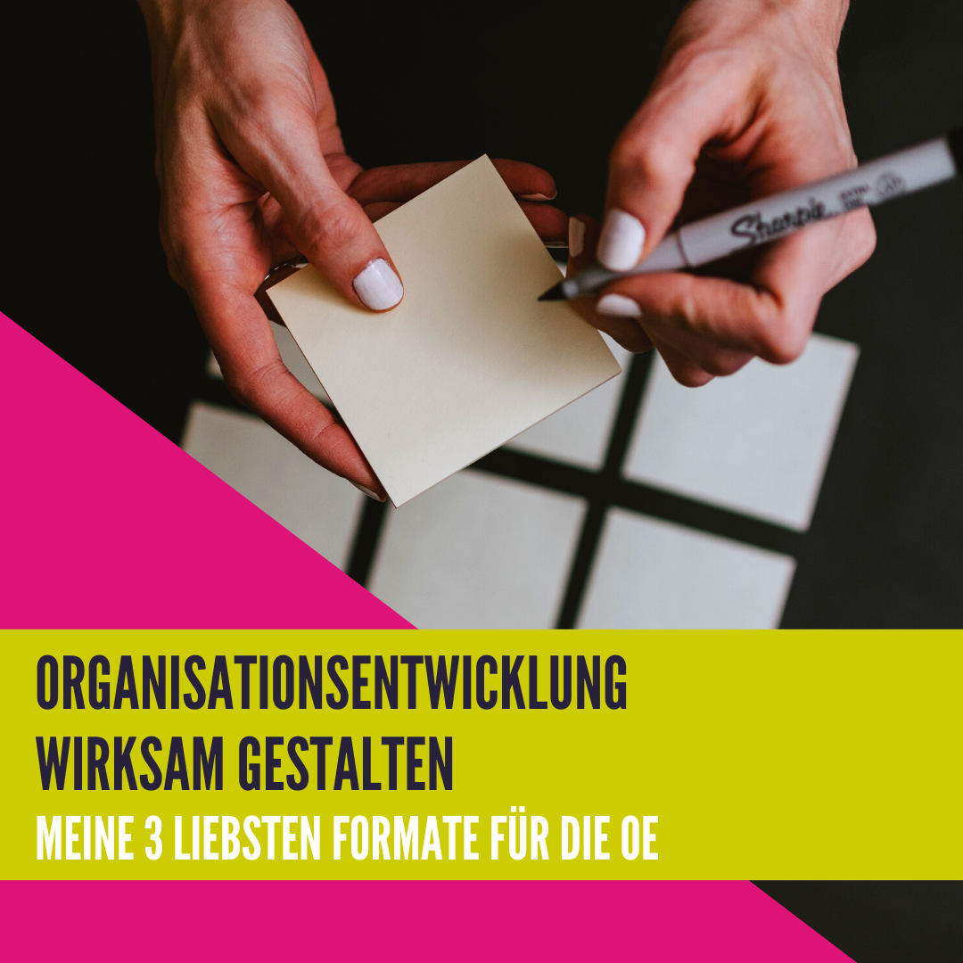 Organisationsentwicklung wirksam gestalten