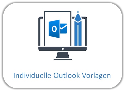 Outlook Vorlagen erstellen lassen