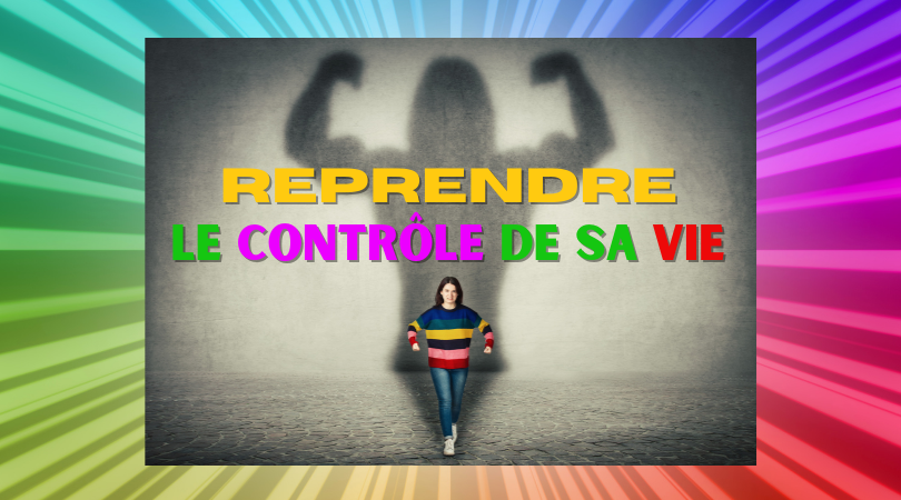 Arrêter de subir sa vie