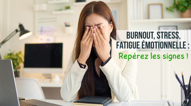 Burnout, anxiété, fatigue émotionnelle : comment reconnaître les signaux avant l’effondrement