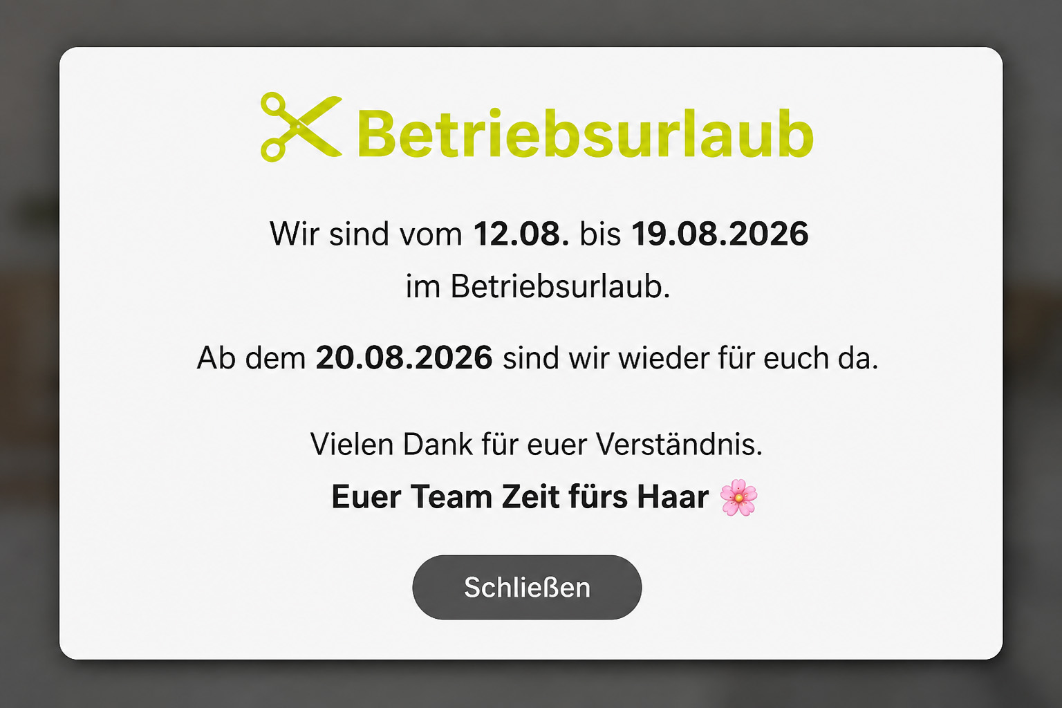 Betriebsurlaub bei Zeit fürs Haar