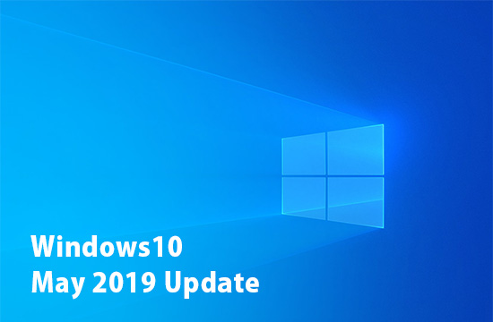 Windows10 May 2019 Update