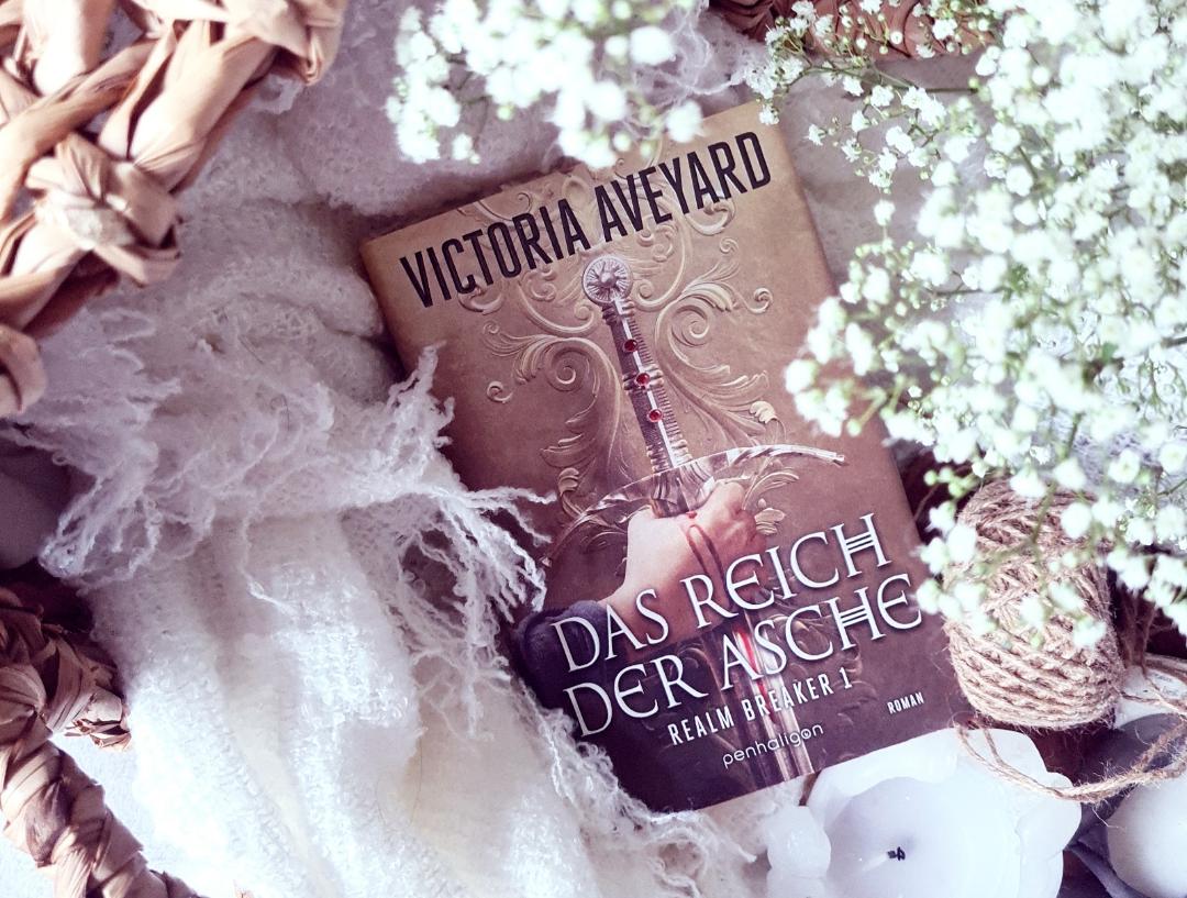 Rezension | Das Reich der Asche - Realm Breaker 1 von Victoria Aveyard