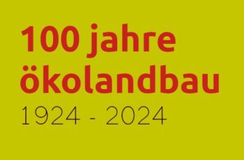 Veranstaltungsprogramm 2024 zur geschichtlichen Entwicklung des Ökolandbaus