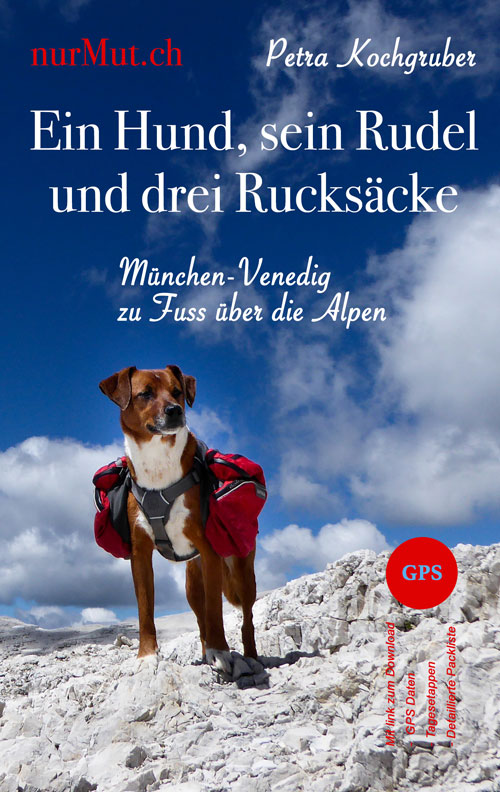 BuchTipp Mit dem Hund von München nach Venedig Wandern mit Hund