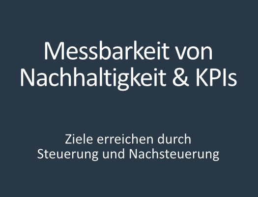 Messbarkeit von Nachhaltigkeit & KPIs
