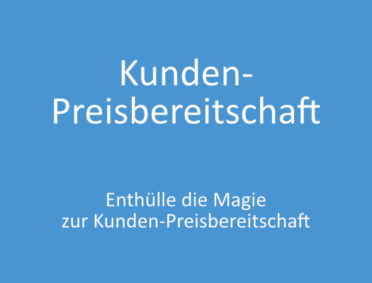 Kunden-Preisbereitschaft