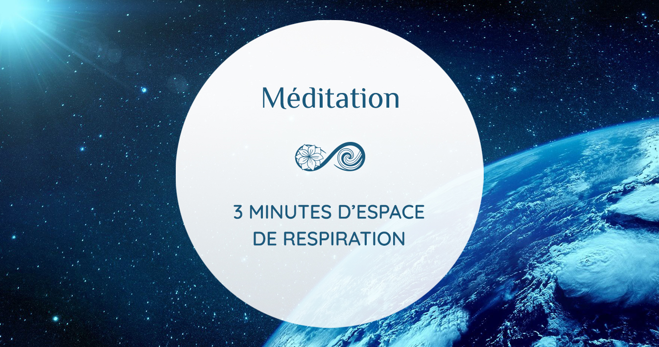 3 minutes d'espace de RESPIRATION