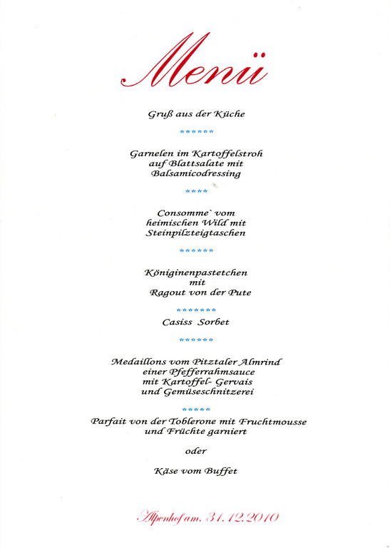 Hier das exquisite - von einem ungarischen Koch zubereitete - 8-Gang Sylvestermenu