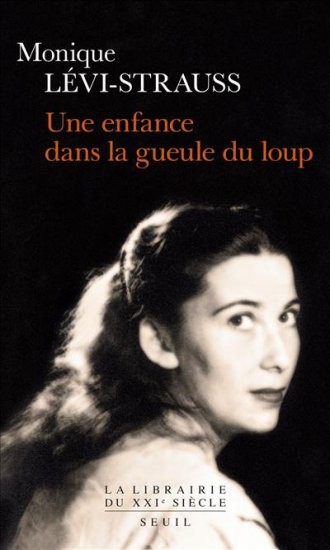 Monique Lévi-Strauss - Dans la gueule du loup