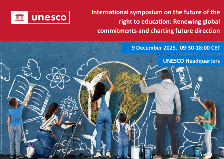 International Symposium on the Future of the Right to Education: Renewing Global Commitments and Charting Future Directions