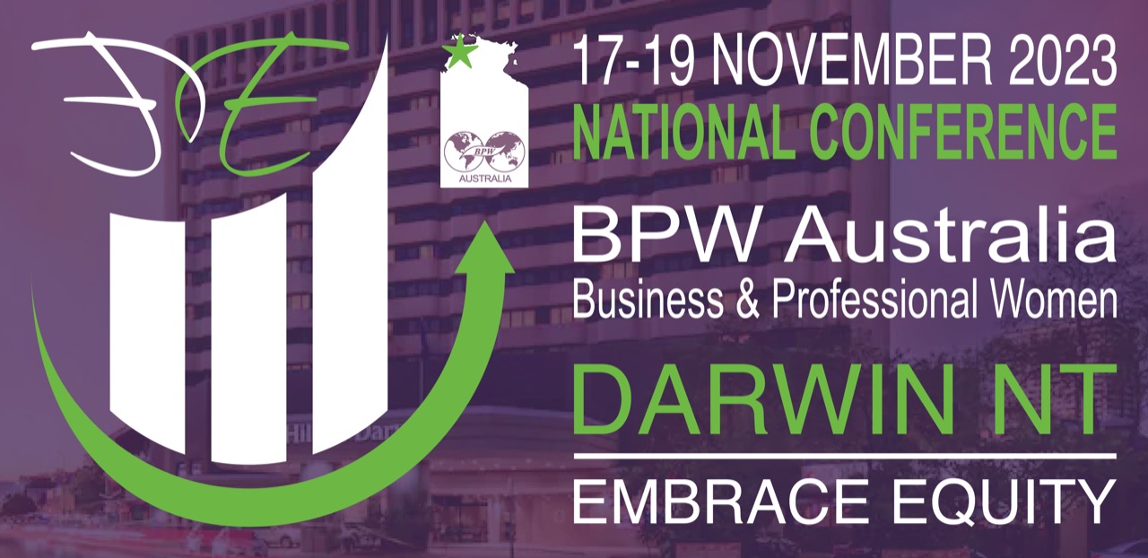 BPW Australia National Conference in Darwin, Australia - November 17-19, 2023