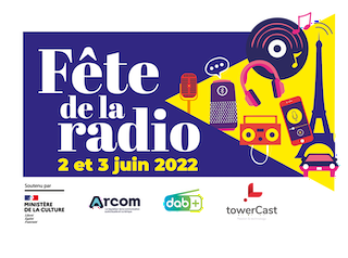 Rendez-vous les 2 et 3 juin pour célébrer dans toute la France la Fête de la Radio 2022 - La Radio… partout, tout le temps !