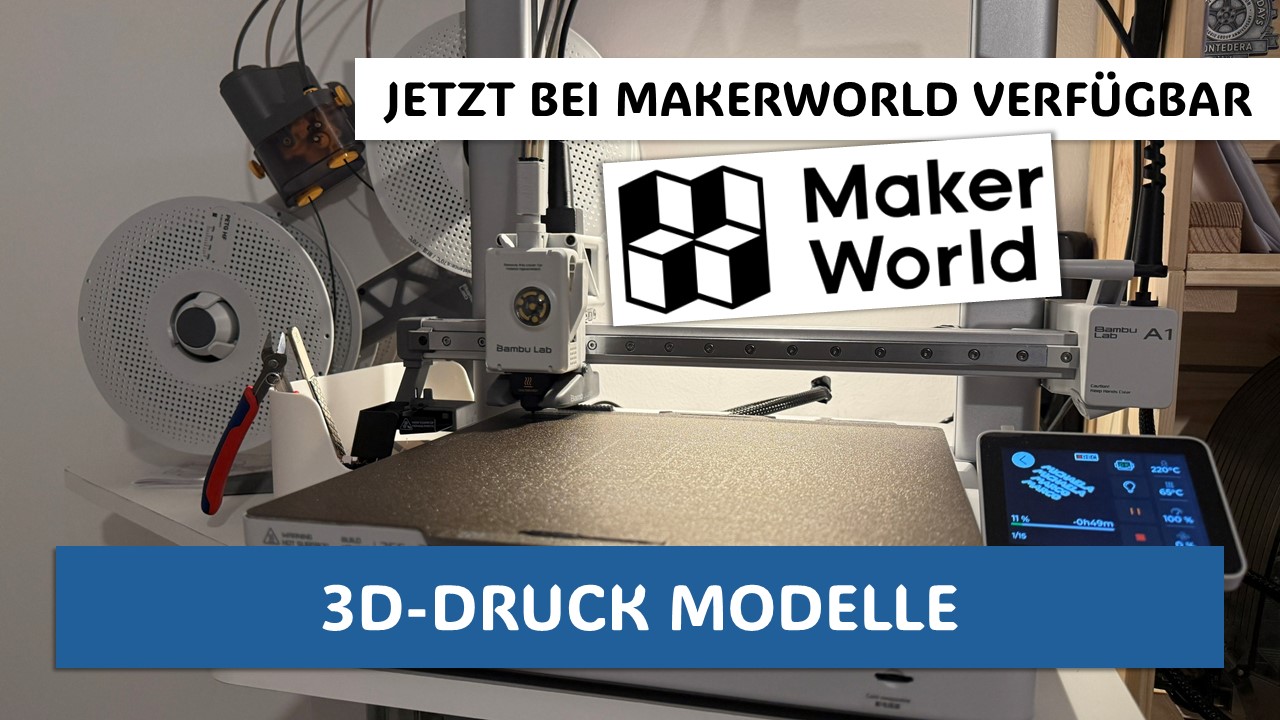 Meine 3D-Druck Modelle bei MakerWorld